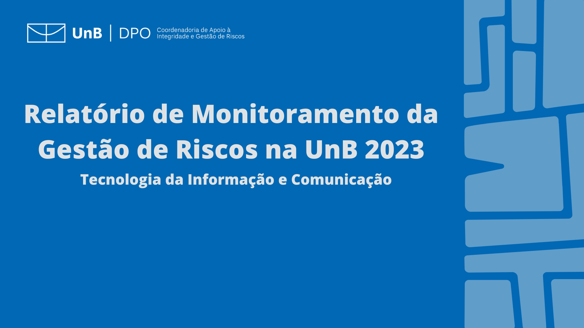 Monitoramento da Gestão de Riscos da UnB - 2023 - Tecnologia da Informação e Comunicação